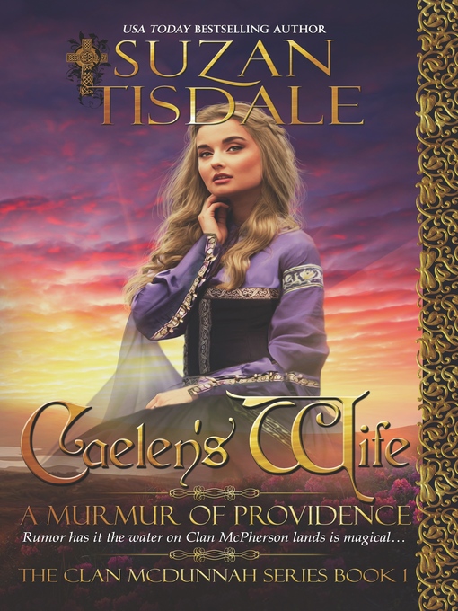 Title details for Caelen's Wife--A Murmur of Providence by Suzan Tisdale - Available